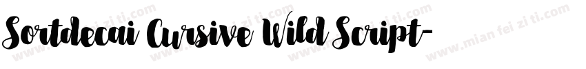 Sortdecai Cursive Wild Script字体转换